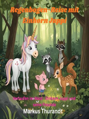 cover image of Regenbogen-Reise mit Einhorn Juppi